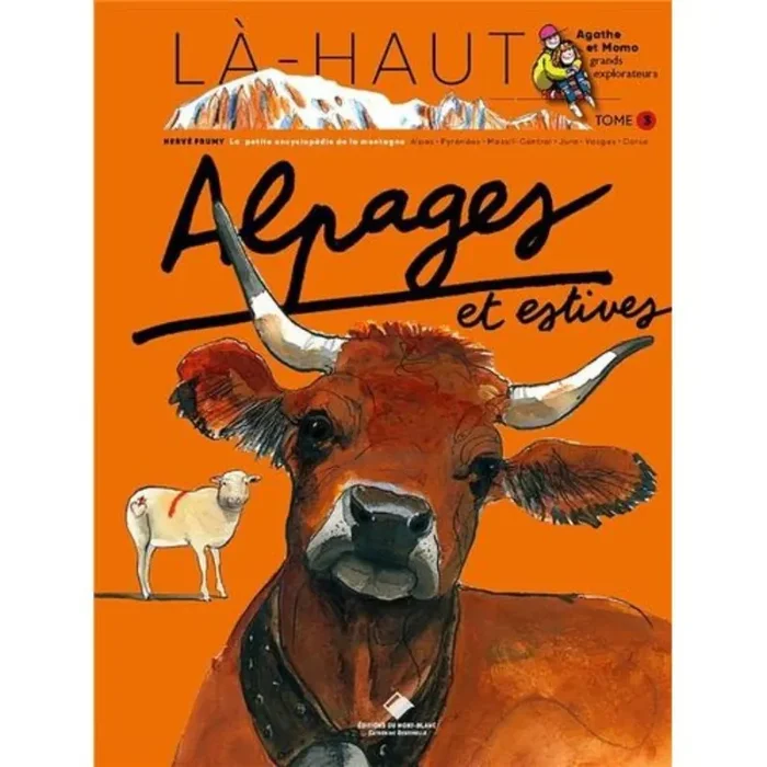 Là-Haut Alpages et estives Achetez Aujourd’hui